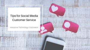 Interactive Technology Corporation Social Media Customer Service