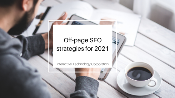 Off-page SEO strategies for 2021