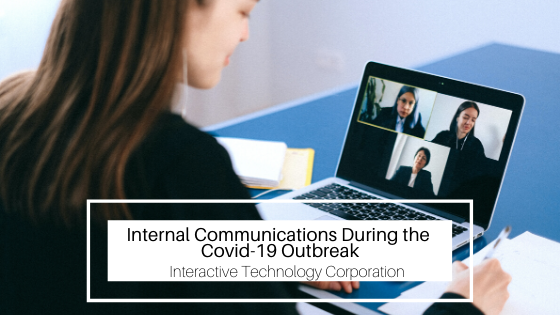 Internal Communications During the Covid-19 Outbreak _Interactive Technology Corporation
