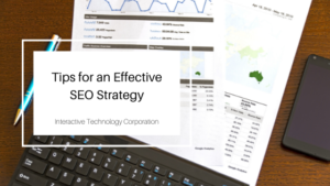 Tips For An Effective Seo Strategy Interactive Technology Corporation