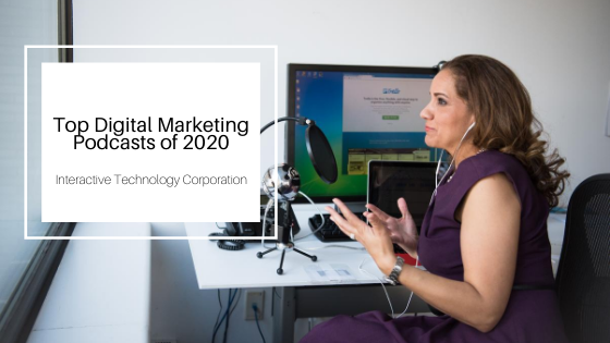 Top Digital Marketing Podcasts of 2020