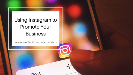 Using Instagram to Promote Your Business